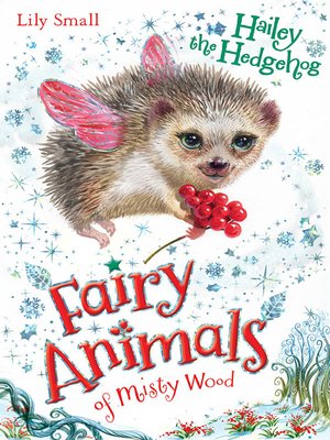 cover image of Hailey the Hedgehog